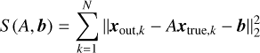 Mathematical equation: $$ \begin{aligned} S(A, {\boldsymbol{b}})&= \sum _{k=1}^{N} ||{\boldsymbol{x}}_{{\mathrm{out} }, {\mathrm{k}}} - A {\boldsymbol{x}}_{{\mathrm{true} }, {\mathrm{k}}} - {\boldsymbol{b}}||_2^2 \end{aligned} $$