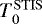 $T_{\mathrm{0}}^{\mathrm{STIS}}$