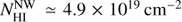 $ N_{{\rm{HI}}}^{{\rm{NW}}} \simeq 4.9 \times {10^{19}}{\rm{c}}{{\rm{m}}^{ - 2}}\ $