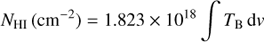 $$ {N_{{\rm{HI}}}}{\mkern 1mu} ({\rm{c}}{{\rm{m}}^{ - 2}}) = 1.823 \times {10^{18}}\int {{T_{\kern 1pt} }_{\rm{B}}} {\rm{d}}v\ $$