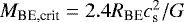 Mathematical equation: $M_{\textrm{BE,crit}} = 2.4 R_{\textrm{BE}}c_{\textrm{s}}^2/G$
