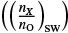 Mathematical equation: $ \left(\left(\frac{n_{X}}{n_{\rm O}}\right)_{\rm sw}\right) $