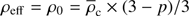 $ \rho_{\mathrm{eff}}=\rho_{0}=\overline{\rho}_{\mathrm{c}}\times(3-p)/3 $
