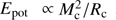 $ E_{\mathrm{pot}}\propto\,M_{\mathrm{c}}^{2}/R_{\mathrm{c}} $