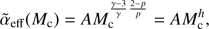 $$ \begin{aligned} \tilde{\alpha }_{\rm eff}(M_{\rm c})=A M_{\rm c}^{\frac{\gamma -3}{\gamma }\frac{2-p}{p}}=A M_{\rm c}^{h}, \end{aligned} $$