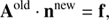 Mathematical equation: $$ \begin{aligned} {\mathbf{A}}^\mathrm{{old}}\cdot \mathbf{n}^\mathrm{{new}}= \mathbf{f} ,\end{aligned} $$