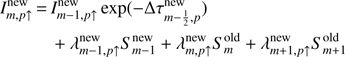 Mathematical equation: $$ \begin{aligned} I^\mathrm{new}_{m, p\uparrow }\,{=}\,&I^\mathrm{new}_{m-1, p\uparrow }\exp (-\Delta \tau ^\mathrm{{new}}_{m-\frac{1}{2}, p})\\&+ \lambda ^\mathrm{new}_{m-1,p\uparrow }S^\mathrm{new}_{m-1} + \lambda ^\mathrm{new}_{m,p\uparrow }S^\mathrm{old}_{m} + \lambda ^\mathrm{new}_{m+1,p\uparrow }S^\mathrm{old}_{m+1} \end{aligned} $$