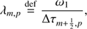 Mathematical equation: $$ \begin{aligned}&\lambda _{m, p} \mathop {=}\limits ^\mathrm{def}\frac{\omega _1}{\Delta \tau _{m+\frac{1}{2},p}},\end{aligned} $$