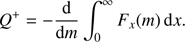 $$ \begin{aligned} Q^{+} = -\frac{\mathrm{d}}{{\mathrm{d}}m}\int _{0}^\infty {F_{x}(m)}\,{\mathrm{d}}x. \end{aligned} $$