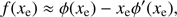 $$ \begin{aligned} f({x_{\rm e}}) \approx \phi ({x_{\rm e}})-{x_{\rm e}} \phi ^{\prime }({x_{\rm e}}), \end{aligned} $$