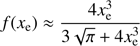 $$ \begin{aligned} f(x_{\rm e}) \approx \frac{4{x_{\rm e}}^3}{3\sqrt{\pi }+4{x_{\rm e}}^3} \end{aligned} $$