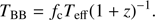 $$ \begin{aligned} T_{\rm BB} = {f_{\rm c}} T_{\rm eff}(1+z)^{-1}. \end{aligned} $$