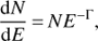 Mathematical equation: $$ \begin{aligned} \frac{\mathrm{d}N}{\mathrm{d}E}\,{=}\,N{E^{-\Gamma }} , \end{aligned} $$
