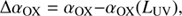 $$ \begin{aligned} \Delta \alpha _{\rm OX}=\alpha _{\rm OX}{-}\alpha _{\rm OX}(L_{\rm UV}) , \end{aligned} $$