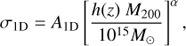 $$ \begin{aligned} \displaystyle \sigma _{\rm 1D}=A_{\rm 1D}\left[ \frac{h(z)~M_{\rm 200}}{10^{15}M_{\odot }} \right]^{\alpha } , \end{aligned} $$