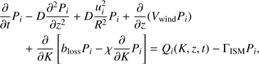$$ \begin{aligned} \frac{\partial }{\partial t}P_{i}&- D \frac{\partial ^{2}P_{i}}{\partial z^{2}} + D \frac{u_{i}^{2}}{R^{2}}P_{i}+ \frac{\partial }{\partial z} (V_\mathrm{wind} P_{i}) \nonumber \\&+ \frac{\partial }{\partial K}\left[b_{\mathrm{loss} } P_{i} - \chi \frac{\partial }{\partial K} P_{i}\right] = Q_{i}(K,z,t) - \Gamma _{\mathrm{ISM} } P_{i}, \end{aligned} $$