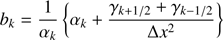 $$ \begin{aligned}&b_k=\frac{1}{\alpha _k} \left\{ \alpha _k + \frac{\gamma _{k+1/2}+\gamma _{k-1/2}}{\Delta x^2} \right\} \end{aligned} $$