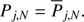 $$ \begin{aligned} P_{j,N} = {\overline{P}}_{j,N}. \end{aligned} $$
