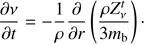 $$ \begin{aligned} \frac{\partial \nu }{\partial t}=-\frac{1}{\rho }\frac{\partial }{\partial r}\left(\frac{\rho Z_{\nu }^{{t}}}{3m_{\mathrm{b}}}\right)\cdot \end{aligned} $$