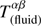 $ T_{\mathrm{(fluid)}}^{\alpha\beta} $