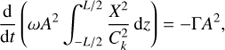 $$ \begin{aligned} \frac{\mathrm{d}}{\mathrm{d}t}\left(\omega A^{2}\int ^{L/2}_{-L/2}\frac{X^{2}}{{C}_{k}^{2}}\,\mathrm{d}z\right) = -\Gamma A^{2}, \end{aligned} $$