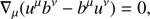 $$ \begin{aligned} \nabla _{\mu }(u^{\mu }b^{\nu }-b^{\mu }u^{\nu })=0, \end{aligned} $$