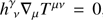 $ h_{~\nu}^{\gamma}\nabla_{\mu}T^{\mu\nu}=0 $