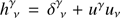 $ h_{~\nu}^{\gamma}=\delta^{\gamma}_{~\nu}+u^{\gamma}u_{\nu} $