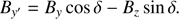 $$ \begin{aligned} B_{{y}^{\prime }} = B_{y} \cos {\delta } - B_{z} \sin {\delta }. \end{aligned} $$