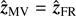 $ {\hat{\boldsymbol{z}}}_{\mathrm{MV}}={\hat{\boldsymbol{z}}}_{\mathrm{FR}} $