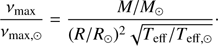 Mathematical equation: $$ \begin{aligned} \frac{\nu _{\mathrm{max}}}{\nu _{\mathrm{max}, {\odot }}} = \frac{{M/M_{\odot }}}{ (R/R_{\odot })^2 \sqrt{ T_{\mathrm{eff}}/T_{\mathrm{eff}, {\odot }}} }\cdot \end{aligned} $$