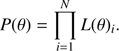 Mathematical equation: $$ \begin{aligned} P(\theta ) = \prod _{i=1}^N L(\theta )_i .\end{aligned} $$