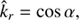 $$ \begin{aligned}&\hat{k}_{r} = \cos \alpha , \end{aligned} $$