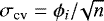 $\sigma_{\textrm{cv}} = \phi_{i}/\!\sqrt{n}$