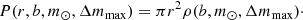Mathematical equation: $$ \begin{aligned} P(r,b,m_{\odot },\Delta m_{\rm max}) = \pi r^2 \rho (b,m_{\odot },\Delta m_{\rm max})\cdot \end{aligned} $$