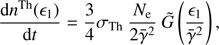 $$ \begin{aligned} \frac{{\mathrm{d} }n^\mathrm{Th} (\epsilon _1) }{{\mathrm{d} }t} = \frac{3}{4} \sigma _{\rm Th} \, \frac{N_{\rm e}}{2 \bar{\gamma }^2} \, \tilde{G}\left( \frac{\epsilon _1}{\bar{\gamma }^2}\right), \end{aligned} $$