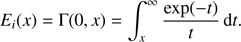 $$ \begin{aligned} E_i (x) = \Gamma (0,x) = \int _x^{\infty } \frac{\exp (-t)}{t} \, {\mathrm{d} }t .\end{aligned} $$