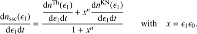 $$ \begin{aligned} \frac{{\mathrm{d} }n_{\rm ssc}(\epsilon _1)}{{\mathrm{d} }\epsilon _1 {\mathrm{d} }t} = \frac{ \frac{{\mathrm{d} }n^\mathrm{Th}(\epsilon _1)}{{\mathrm{d} }\epsilon _1 {\mathrm{d} }t} + x^n \frac{{\mathrm{d} }n^\mathrm{KN}(\epsilon _1)}{{\mathrm{d} }\epsilon _1 {\mathrm{d} }t} }{1 + x^n} \qquad \text{ with} \quad x = \epsilon _{1}\epsilon _0 . \end{aligned} $$