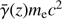 $ \bar{\gamma}(z) m_{\mathrm{e}}c^{2} $