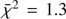 $ \bar{\chi}^2 = 1.3 $