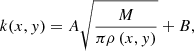Mathematical equation: $$ \begin{aligned} k(x,{ y})=A\sqrt{\frac{M}{\pi \rho \left(x,{ y}\right)}}+B, \end{aligned} $$