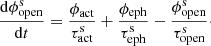 Mathematical equation: $$ \begin{aligned} \frac{\mathrm{d}\phi _\mathrm{open} ^\mathrm{s} }{\mathrm{d}t}=\frac{\phi _\mathrm{act} }{\tau _\mathrm{act} ^\mathrm{s} }+\frac{\phi _\mathrm{eph} }{\tau _\mathrm{eph} ^\mathrm{s} }-\frac{\phi _\mathrm{open} ^\mathrm{s} }{\tau _\mathrm{open} ^\mathrm{s} }\cdot \end{aligned} $$