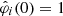 $ \hat{\varphi}_i(0) = 1 $