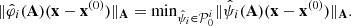 $$ \begin{aligned} \Vert \hat{\varphi }_i(\mathbf A )(\mathbf x - \mathbf x ^{(0)}) \Vert _\mathbf{A } = \mathrm{min}_{\hat{\psi }_i \in {\mathcal{P} }^{i}_{0}} {\Vert \hat{\psi }_i(\mathbf A )(\mathbf x - \mathbf x ^{(0)}) \Vert _\mathbf{A } }. \end{aligned} $$