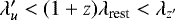 Mathematical equation: $\lambda_u'<(1+z) \lambda_{\textrm{rest}}< \lambda_{z'}$