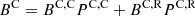 $$ \begin{aligned} B^{\mathrm{C} }=B^{\mathrm{C,C} } P^{\mathrm{C,C} }+B^{\mathrm{C,R} } P^{\mathrm{C,R} } \end{aligned} $$
