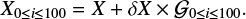 $ \begin{equation} X_{0\le i \le 100}=X+\delta X \times {\mathcal{G}}_{0\le i \le 100}. \label{variable} \end{equation} $