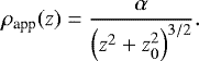 \begin{equation*} \mathrm{\rho}_{\textrm{app}} (z)=\frac{\mathrm{\alpha}}{\left(z^2&#x002B;z_0^2\right)^{3/2}} .\vspace*{-3pt}\end{equation*}