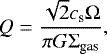 \begin{equation*} Q = \frac{\sqrt{2} c_{\textrm{s}} {\mathrm \Omega}}{\pi G {\mathrm\Sigma}_{\textrm{gas}}},\end{equation*}