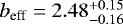 $b_{\textrm{eff}}=2.48_{-0.16}^{&#x002B;0.15}$